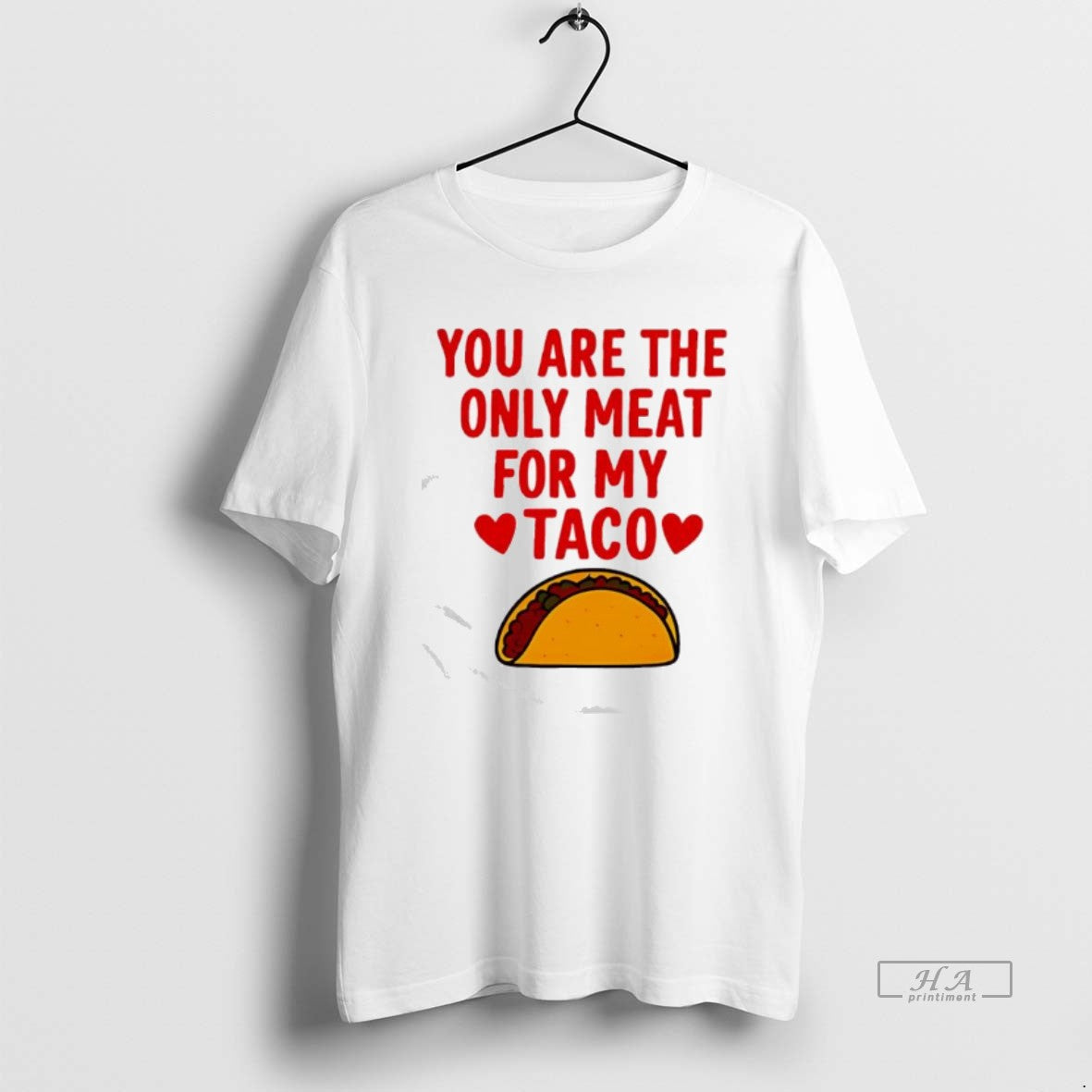 Official You Are The Ony Meat For My Taco Graphic