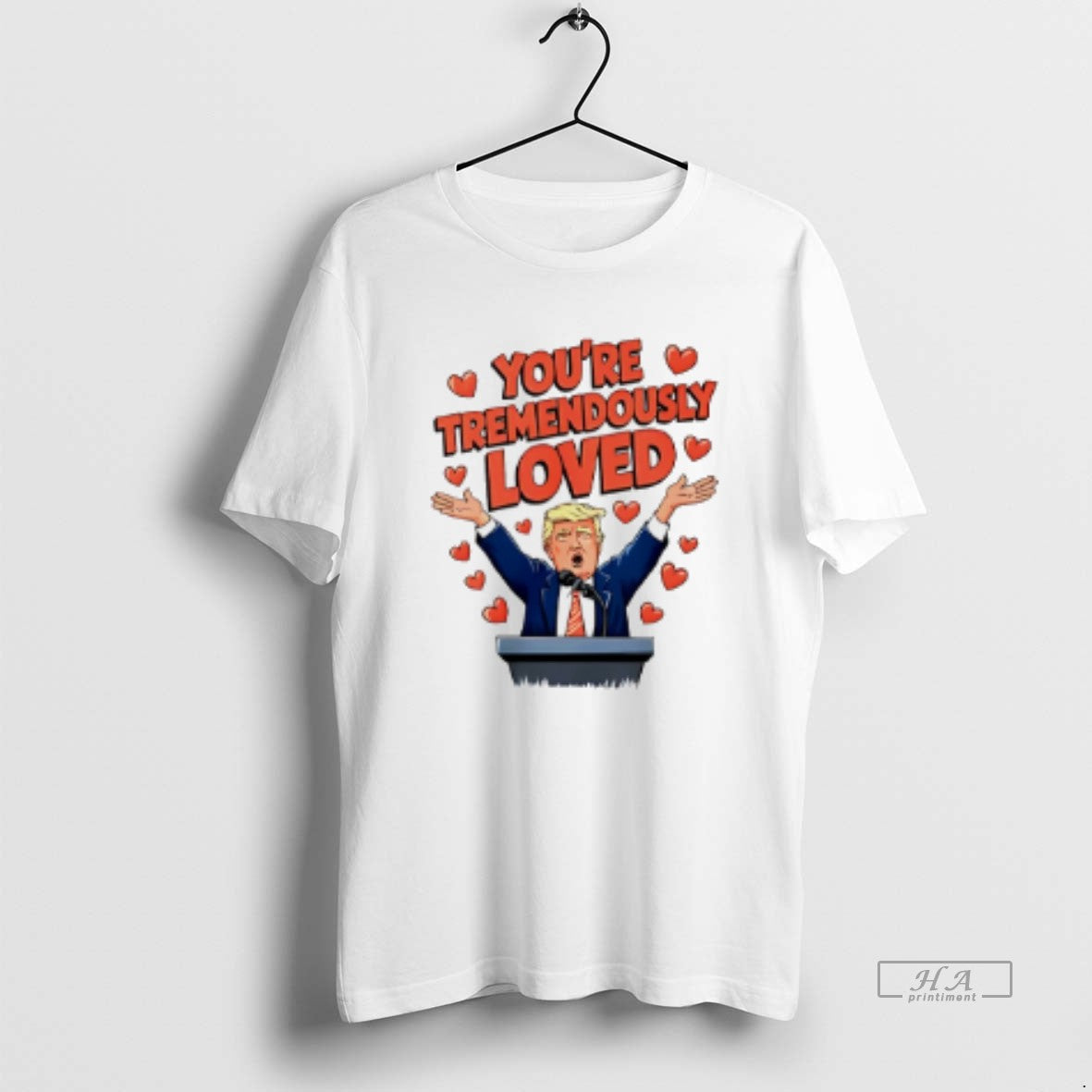 Official Youre Tremendously Loved Trump Valentine