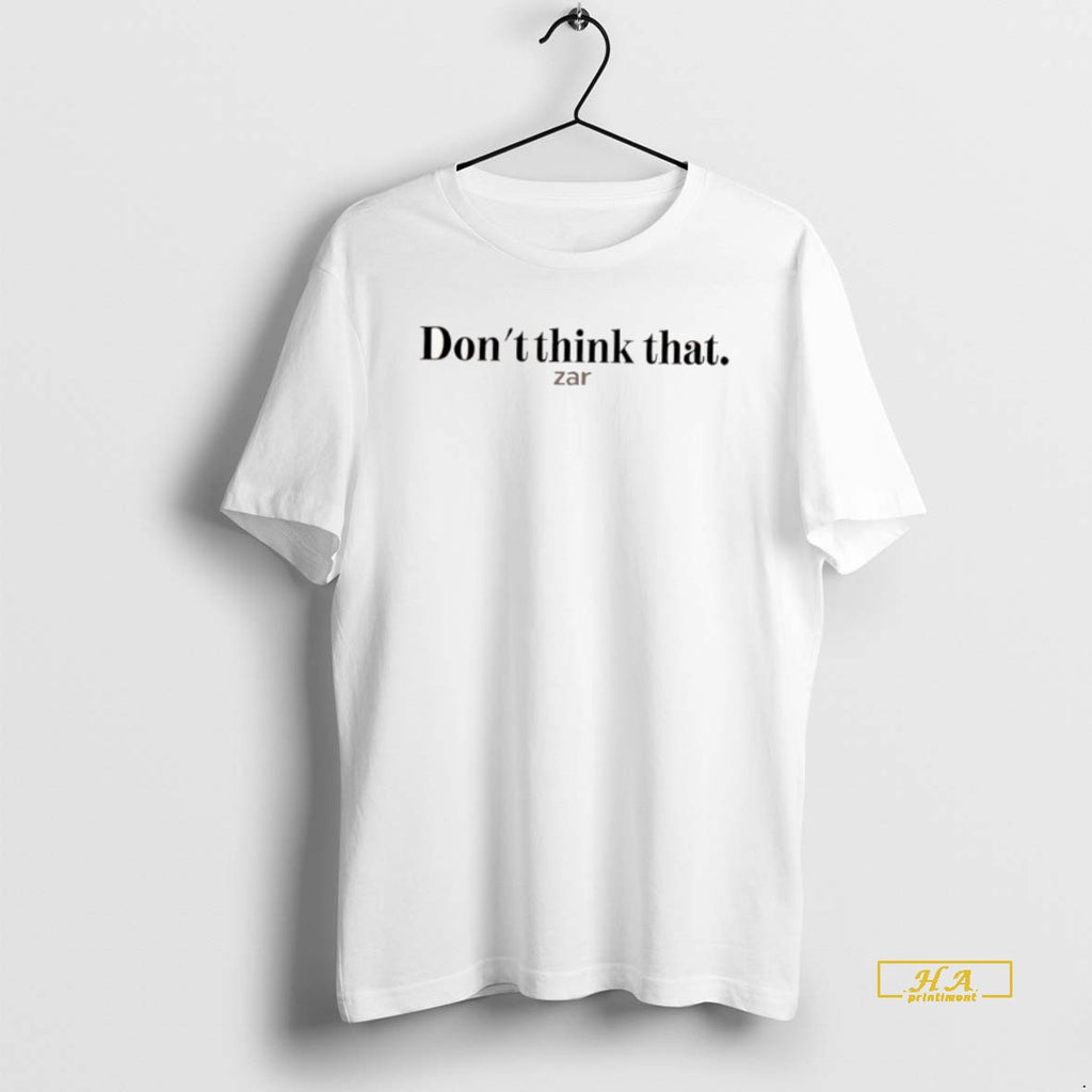 Official Zar The Star Dont Think That