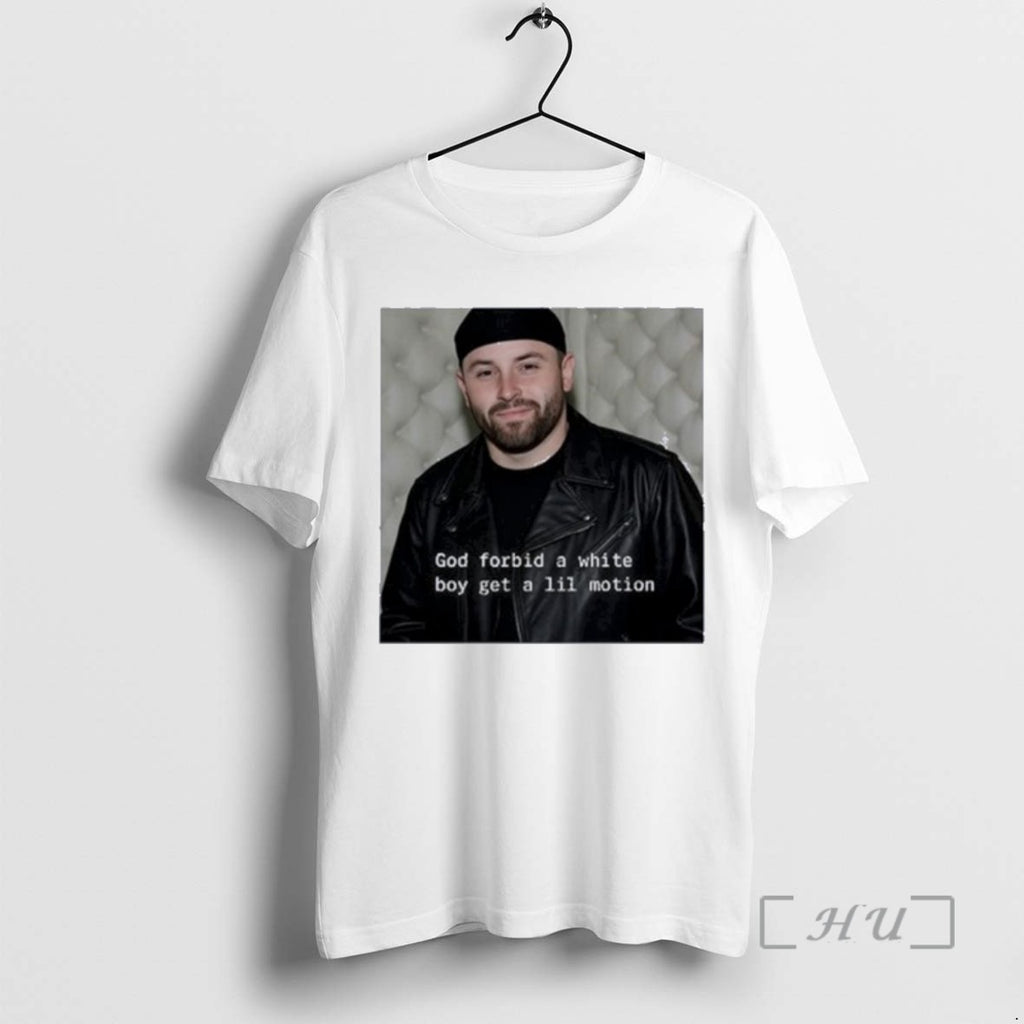 Officials God Forbid A White Boy Get A Lil Motion T Shirt Sweater