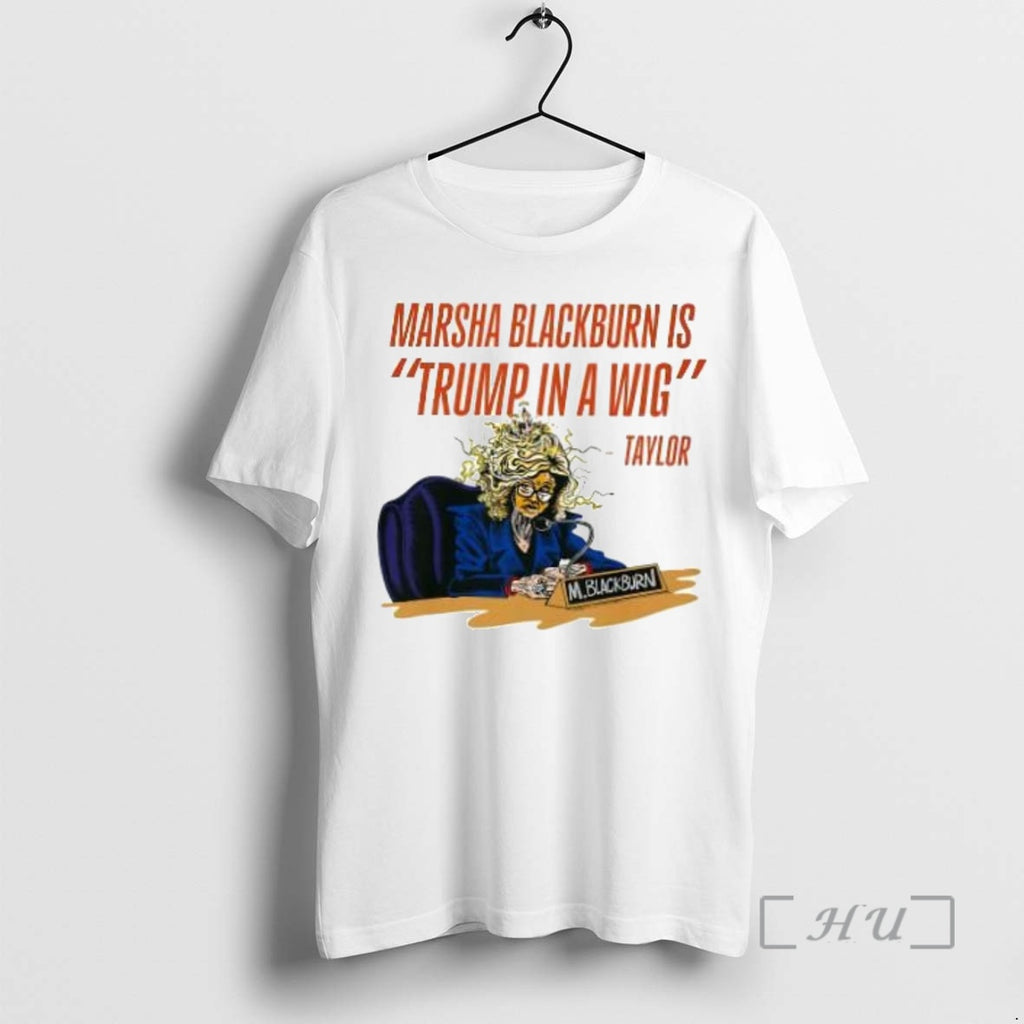 Officials Marsha Blackburn Is Trump In A Wig T Shirt Sweater