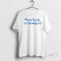 Officials New York Or Nowhere It Will Always Be New York Or Nowhere