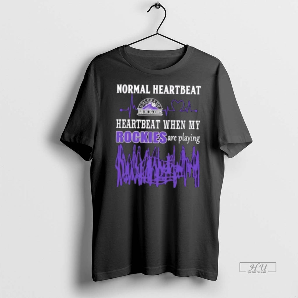 Officials Normal Heartbeat Heartbeat When My Colorado Rockies Baseball Are Playing Tee Shirt Sweater