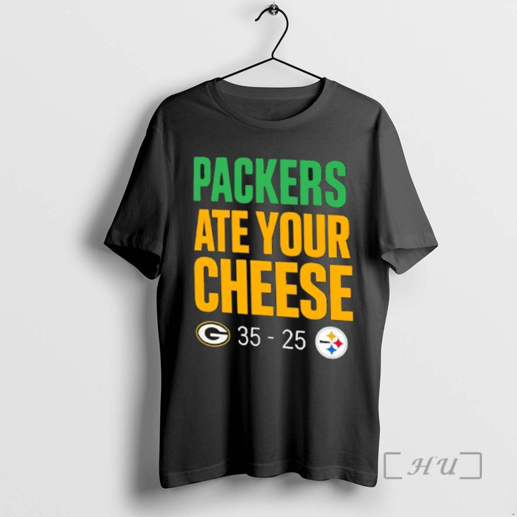 Officials Packers Ate Your Cheese Packers 35 25 Steelers Tee Shirt Sweater