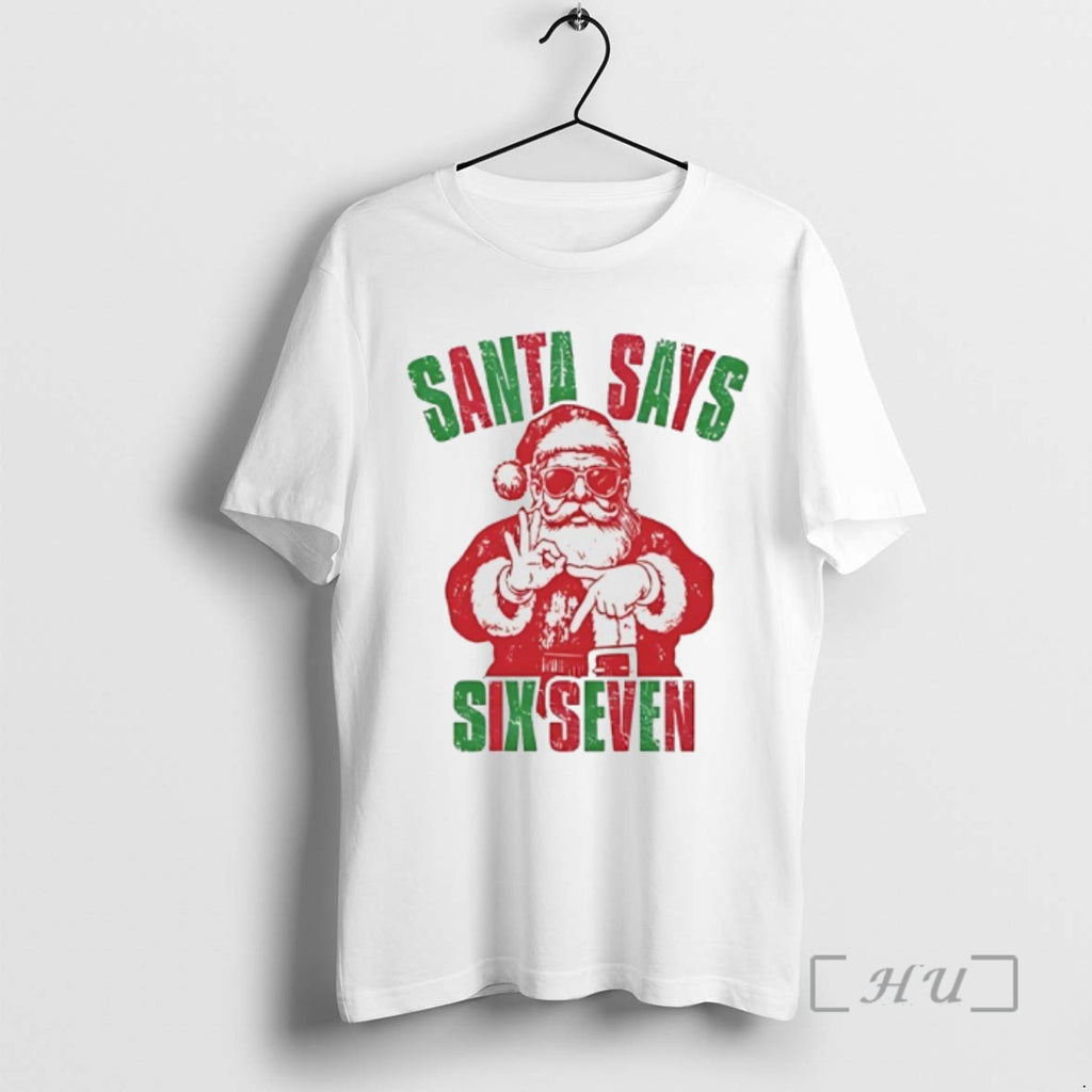 Officials Santa Claus Six Seven Christmas 2025 Tee Shirt Sweater