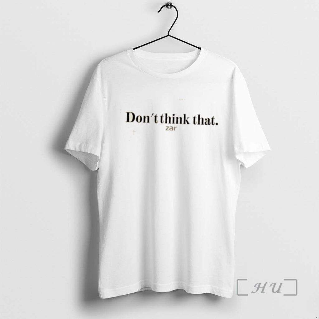Officials Zar The Star Dont Think That Zar Tee Shirt Sweater
