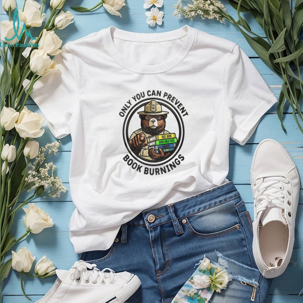Only You Can Prevent Book Burnings Sparky Bear Shirt