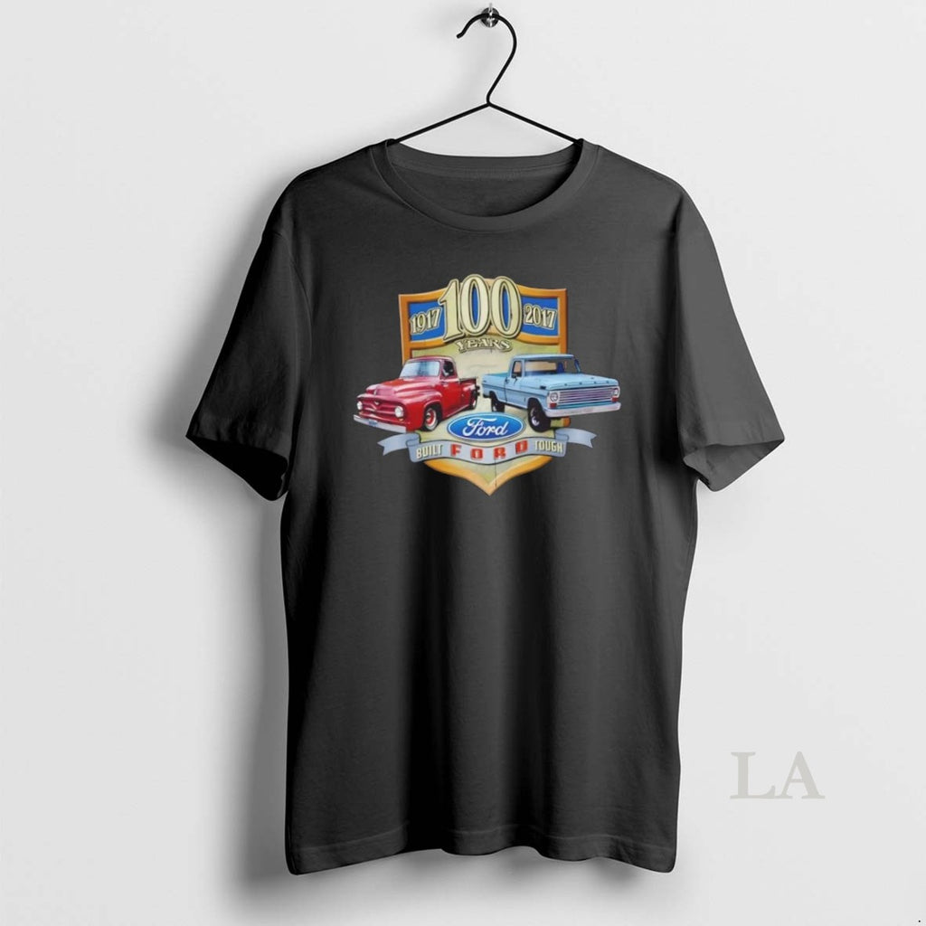 Original 100 Anniversary Built Ford Trucks Tough