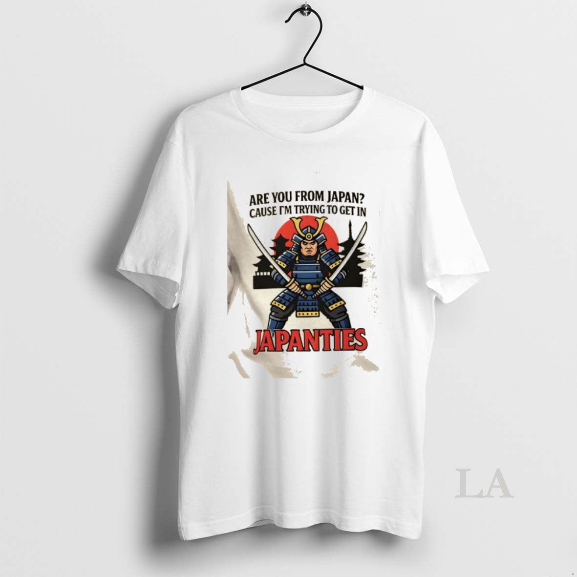 Original Are You From Japan Cause Im Trying To Get In Samurai Japanties
