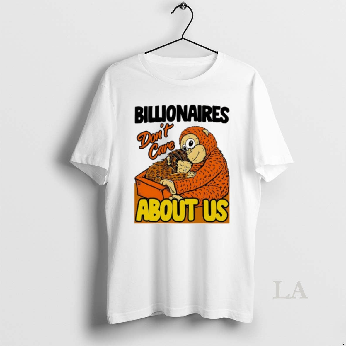Original Billionaires Dont Care About Us Mother And Baby Monkey