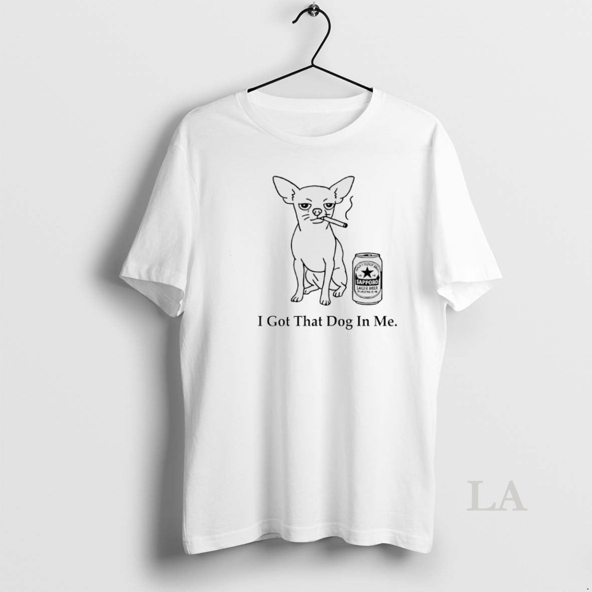 Original Chihuahua Smokes And Drinks Alcohol I Got That Dog In Me Meme
