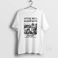 Original Cuttin Nuts And Brandin Butts Latigo Cowboy Authentics