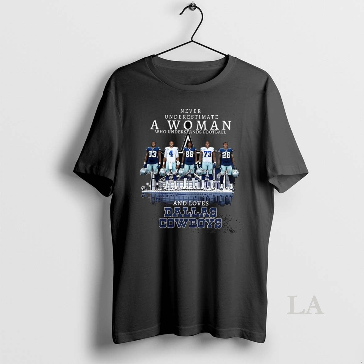 Original Dallas Cowboys Never Underestimate A Woman Who Loves Cowboys Player Signature Skyline