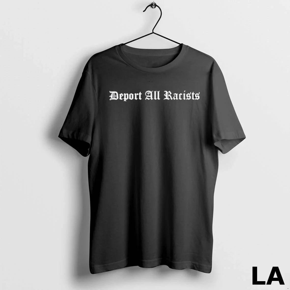 Original Deport All Racists T Men