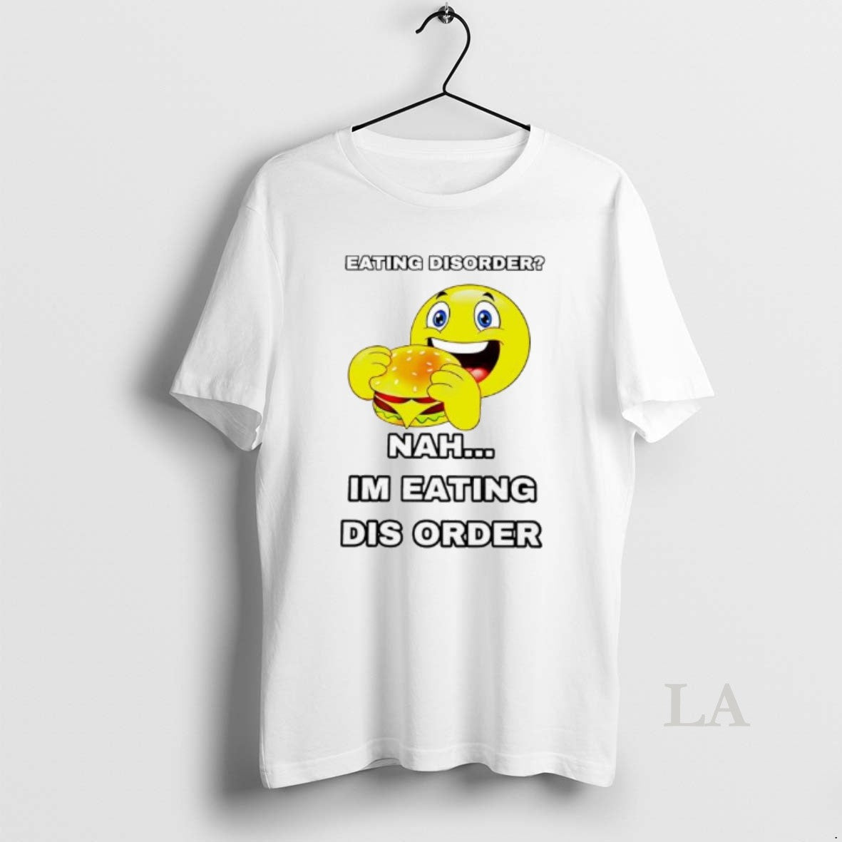 Original Emoji Burger Eating Disorder Nah Im Eating Dis Order