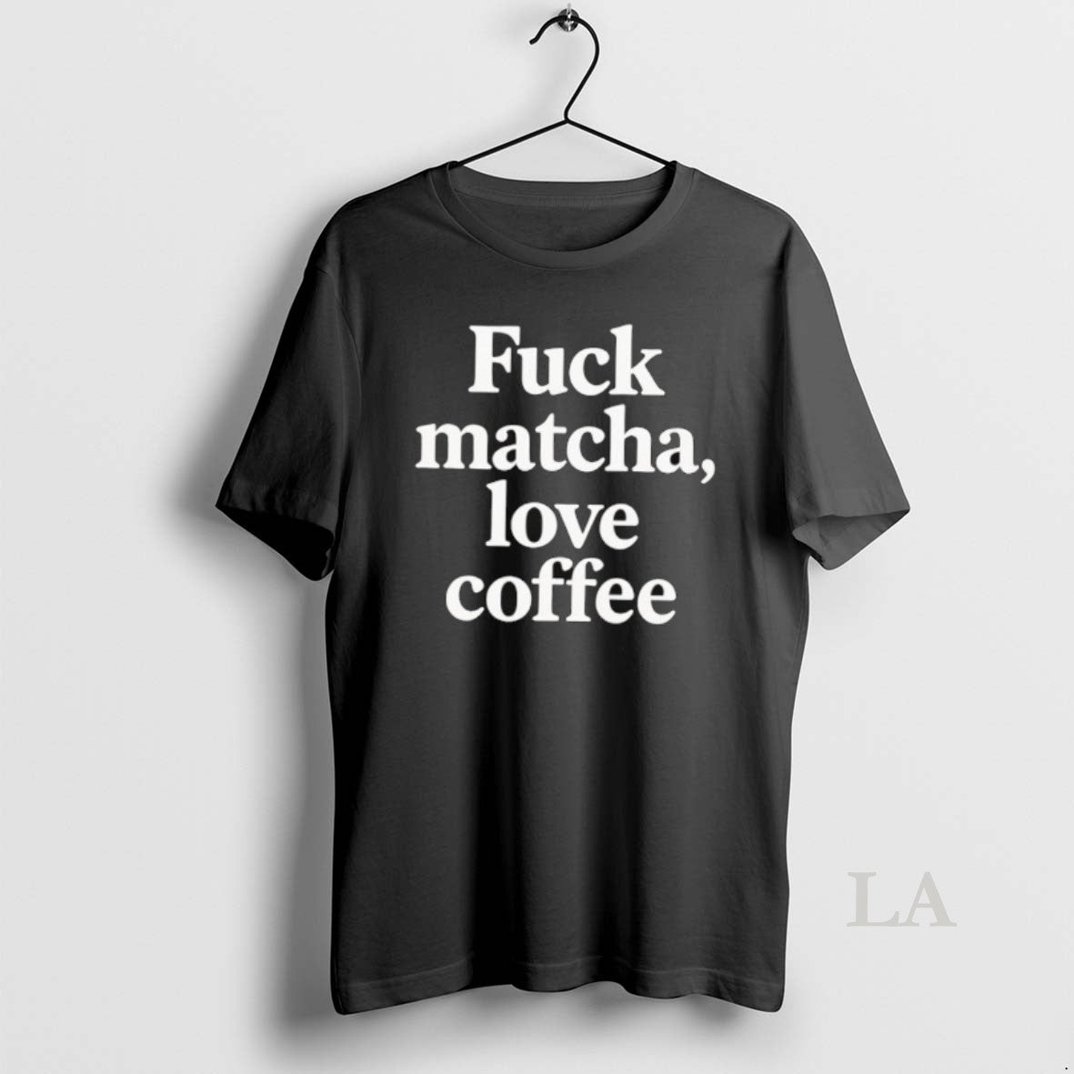 Original Fuck Matcha Love Coffee