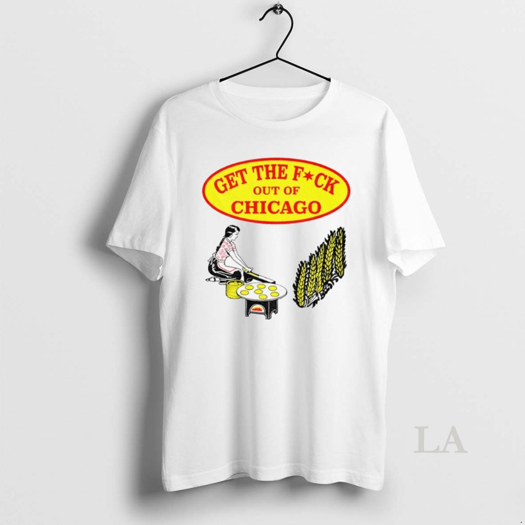 Original Get The F Ck Out Of Chicago