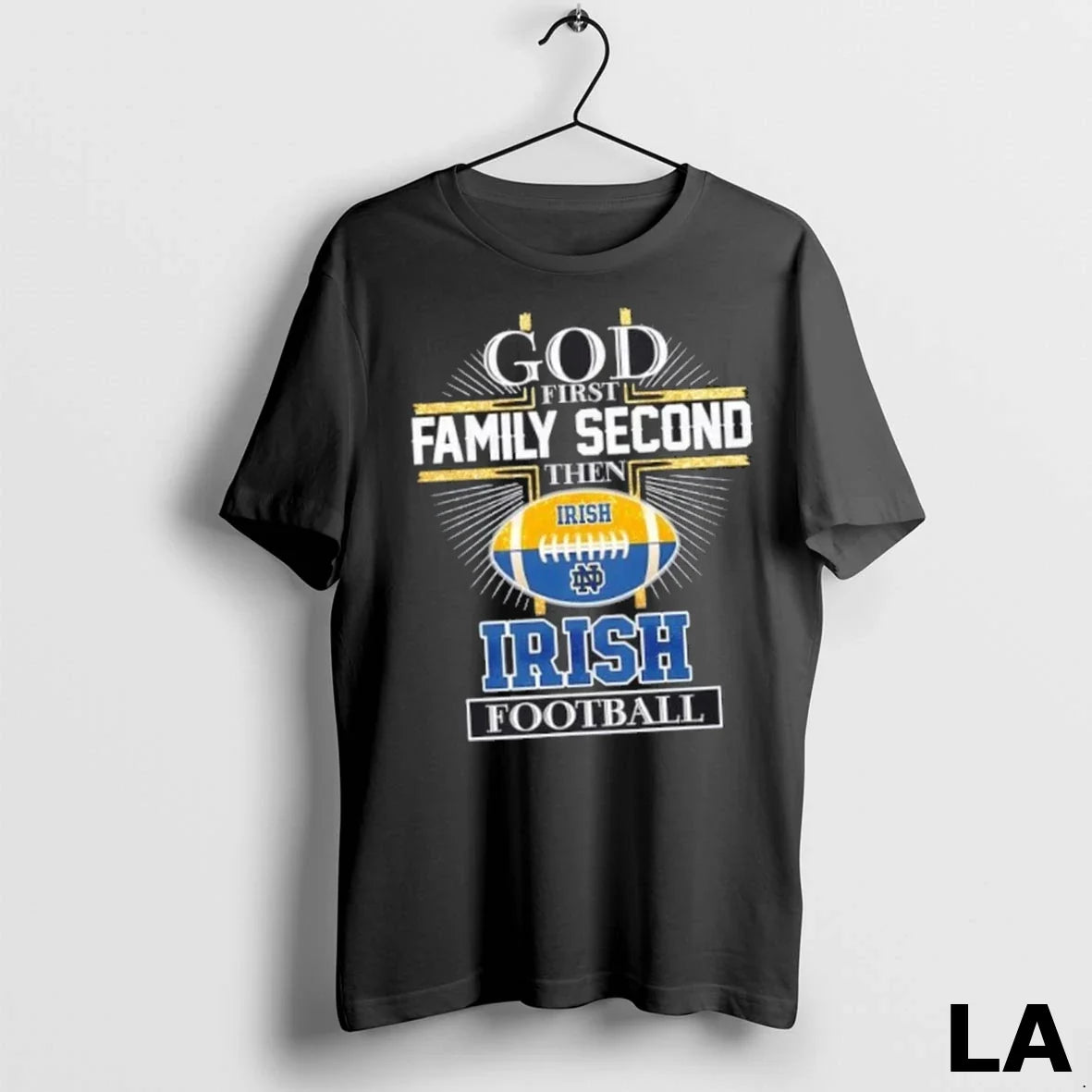Original God First Family Second Then Notre Dame Fighting Irish Football Cross