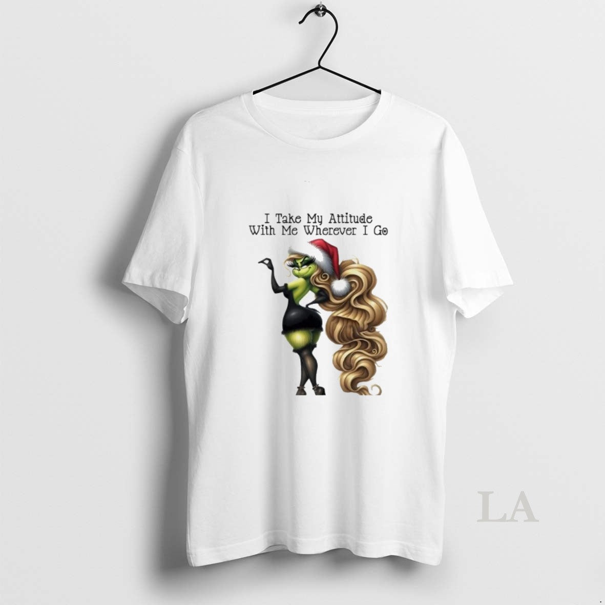 Original Grinch I Take My Attitude With Me Wherever I Go Christmas