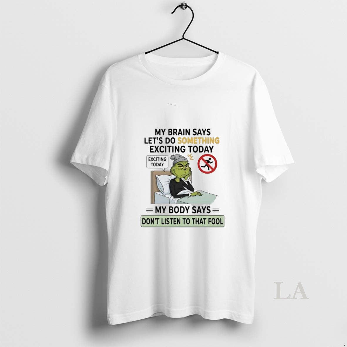 Original Grinch Brain Says Lets Do Something Exciting Today Body Say Dont Listen Fool