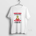 Original Grinch Stupid People Are Like Glow Sticks Are Like Glow Sticks