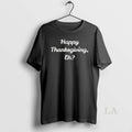 Original Happy Thanksgiving Eh