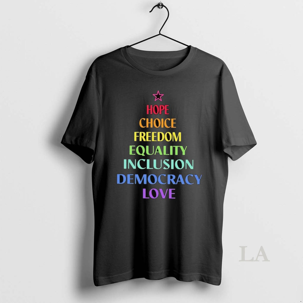 Original Hope Choice Freedom Equality Inclusion Democracy Love Christmas Tree