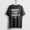 Original Hughes Your Daddy Jack Hughes