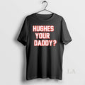 Original Hughes Your Daddy Jack Hughes Usa Hockey