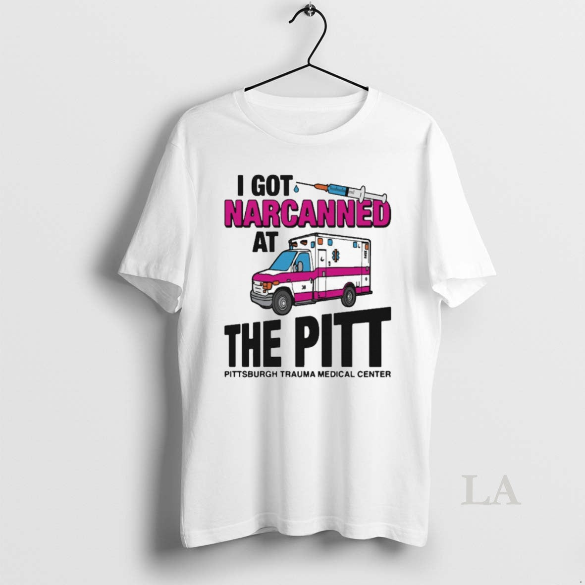 Original I Got Narcanned At The Pitt Pittsburgh Trauma Medical Center