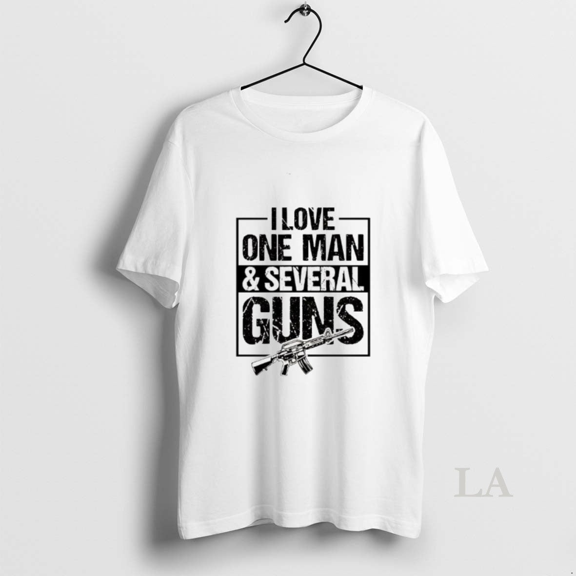Original I Love One Man And Several Guns