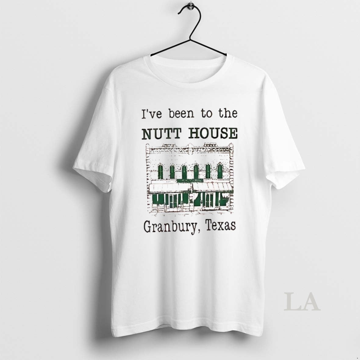 Original Ive Been To The Nutt House Granbury Texas