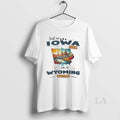 Original Just An Iowa Girl In A Wyoming World Retro