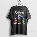 Original Los Angeles Rams Playoffs Is Calling And I Must Go