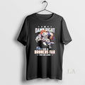 Original Mascot Damn Right I Am A Broncos Fan Win Or Lose