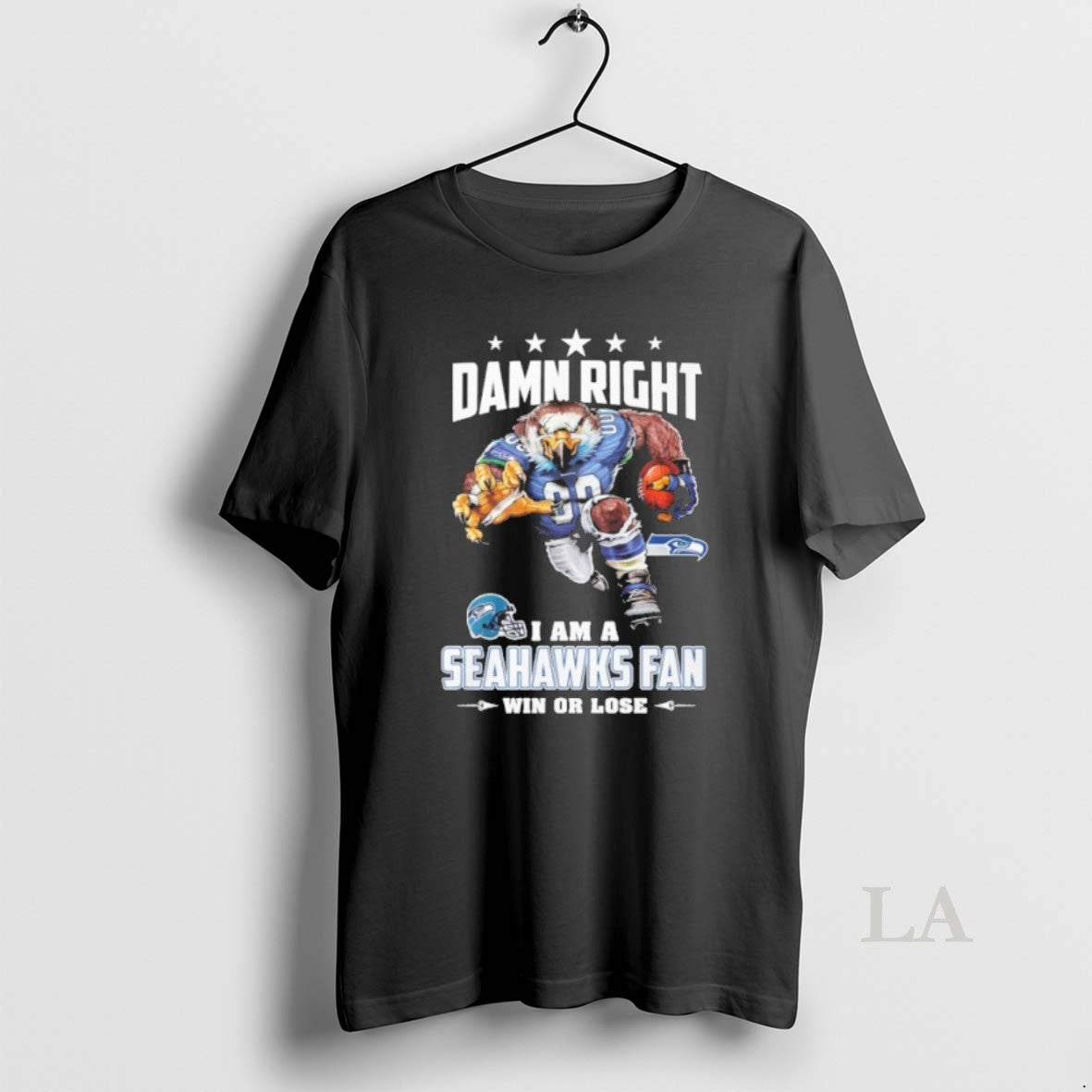 Original Mascot Damn Right I Am A Seahawks Fan Win Or Lose