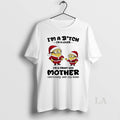 Original Minion Im A Bitch Im A Lover Im A Crazy Ass Mother Christmas