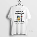 Original Minion Nose Are Red Fingers Are Blue Im Tired Of Winter Christmas