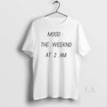 Original Mood The Weekind At 2 Am