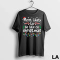 Original Most Likely To Be Late On Christmas Matching Family Funny