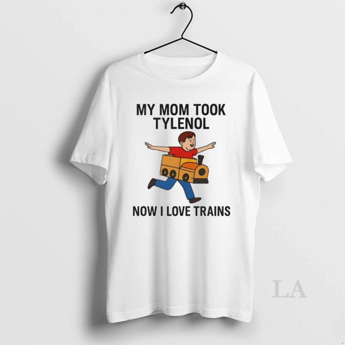 Original My Mom Took Tylenol Now I Love Trains Meme Womens