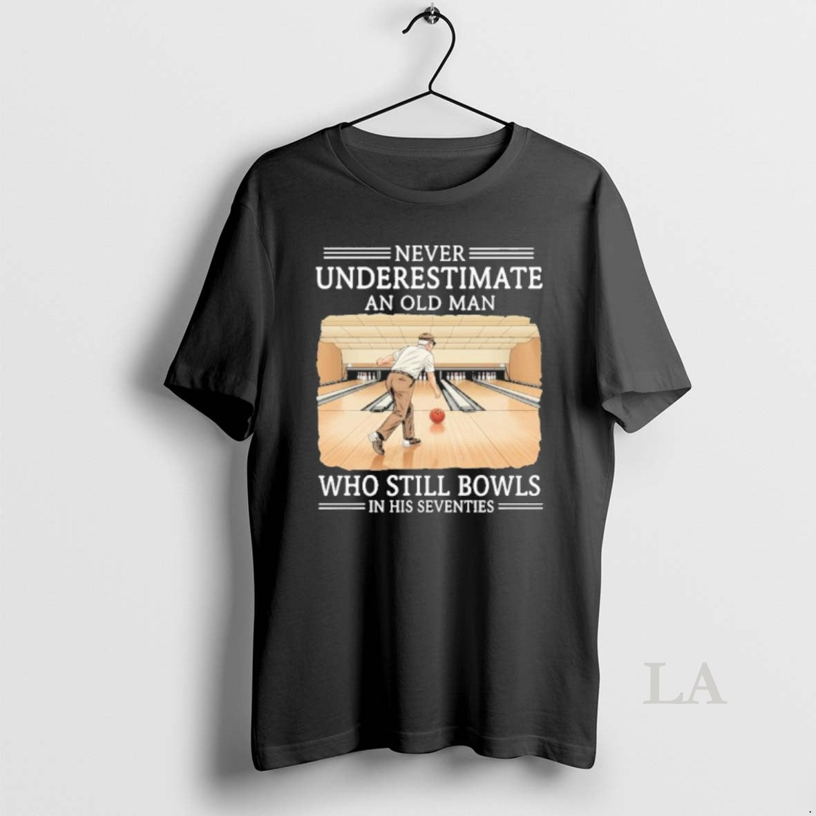 Original Never Underestimate An Old Man Who Still Bowls In His Seventies