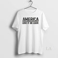 Original Nice America Love It Or Leave
