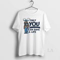 Original Only You Can Save A Life Circle