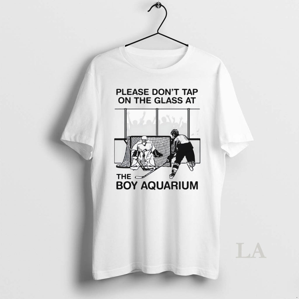 Original Please Dont Tap On The Glass At The Boy Aquarium