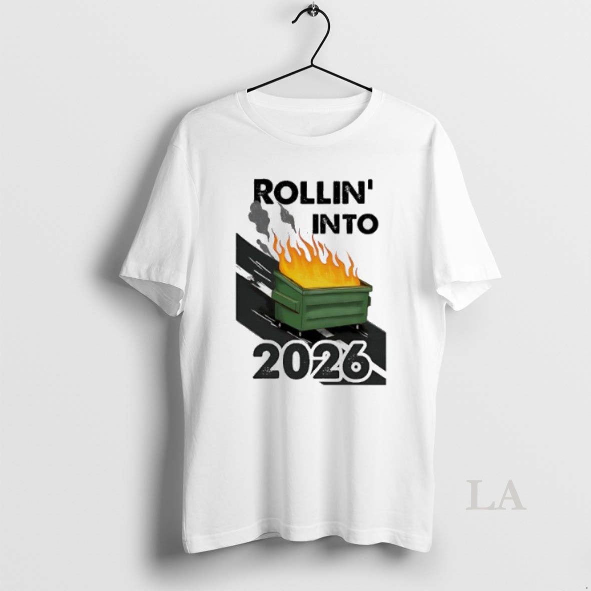 Original Rollin Into 2026 Burning Trash