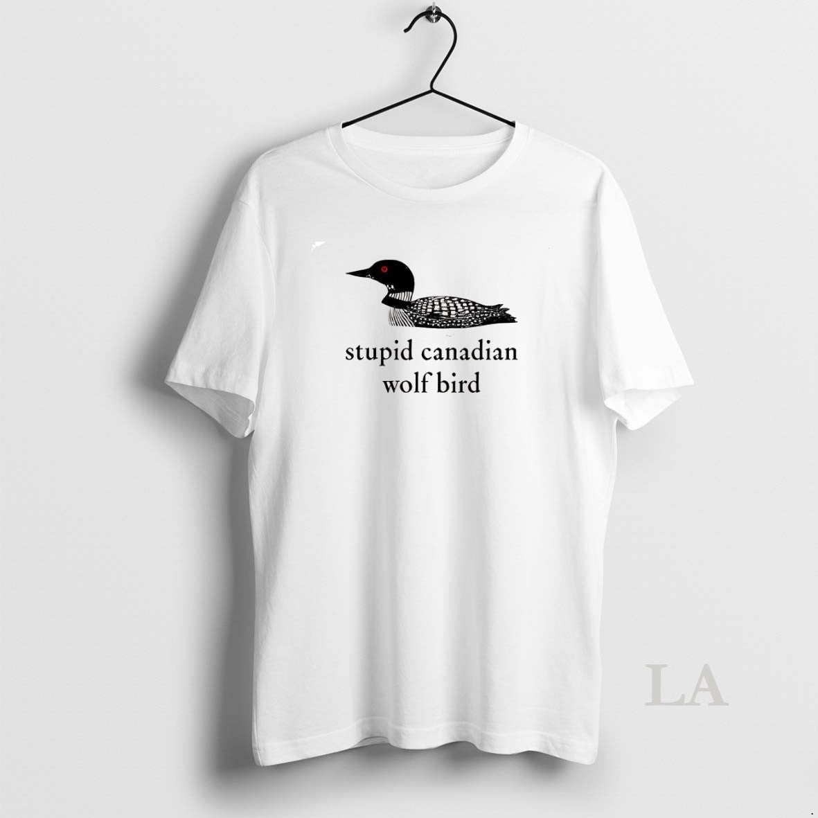 Original Stupid Canadian Wolf Bird Common Loon