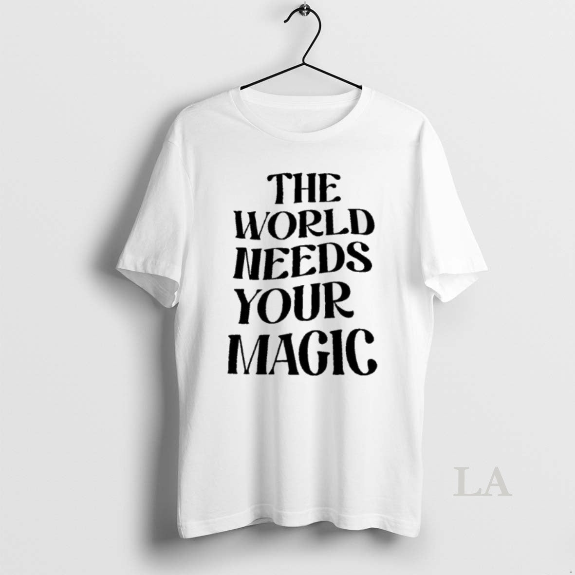 Original The World Needs Your Magic