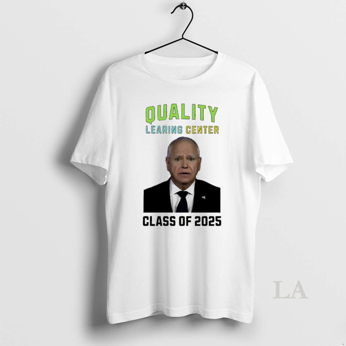 Original Tim Walz Quality Learing Center Class Of 2025