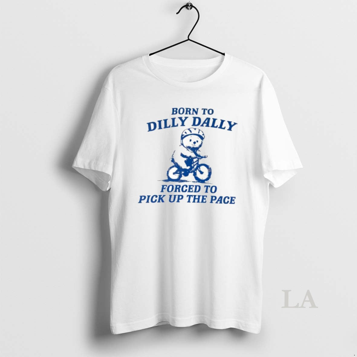 Original Top Bear Born To Dilly Dally Forced To Pick Up The Pace